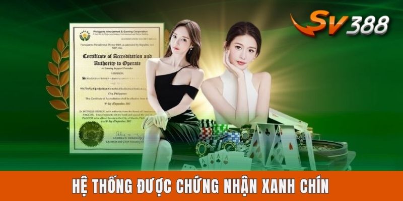 Hệ thống được chứng nhận xanh chín