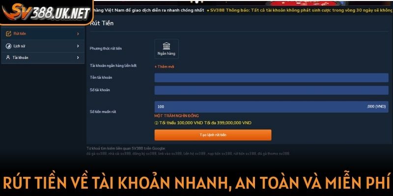 Rút tiền về tài khoản nhanh, an toàn và miễn phí